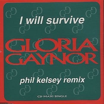 I Will Survive [phil kelsey classic 12'' mix]