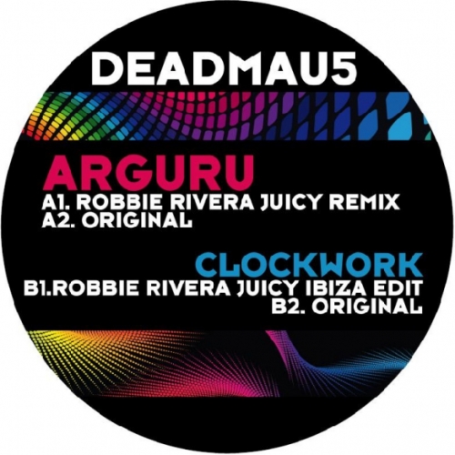 Arguru / Clockwork (Robbie Rivera Remixes)