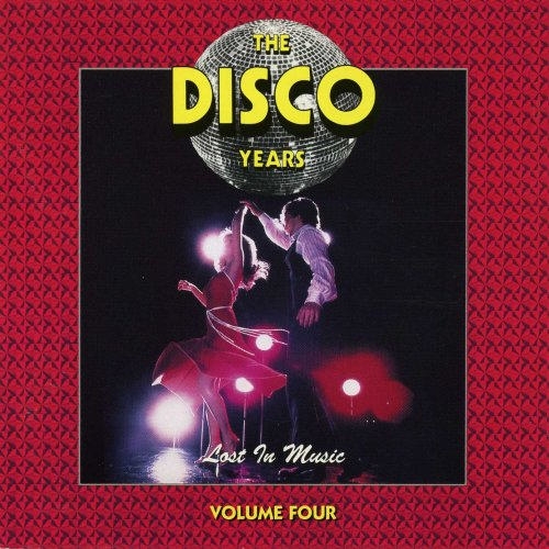 The Disco Years, Volume 4: Lost In Music