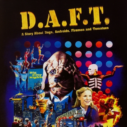 D.A.F.T. : A Story About Dogs, Androids, Firemen And Tomatoes