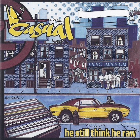 He Still Think He Raw