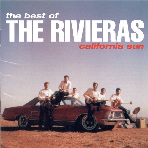 California Sun - The Best of the Rivieras