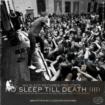 No Sleep Records Presents...No Sleep Till Death (III)