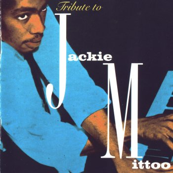 Tribute to Jackie Mittoo