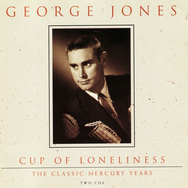 Cup Of Loneliness (The Classic Mercury Years)