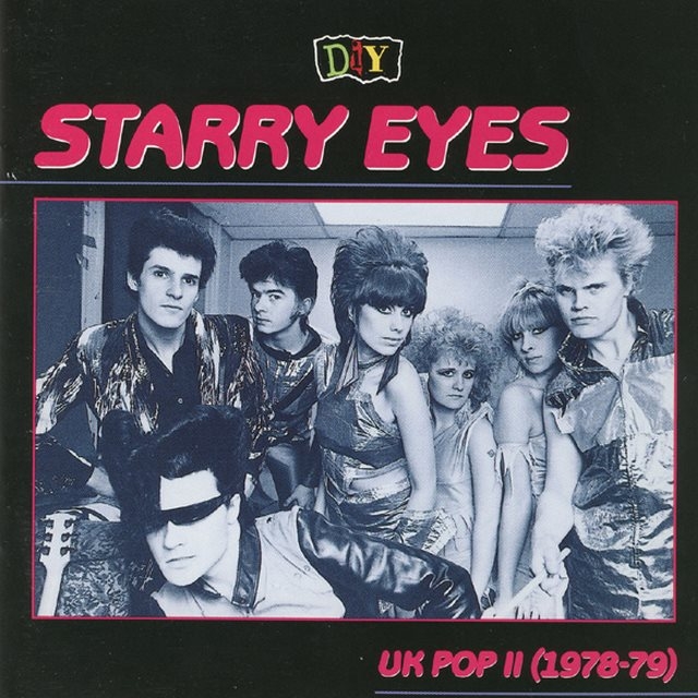 DIY: Starry Eyes - UK Pop II (1978-79)
