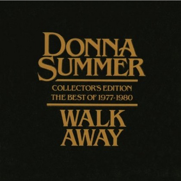 Walk Away - The Best of Donna Summer (1977-1980)