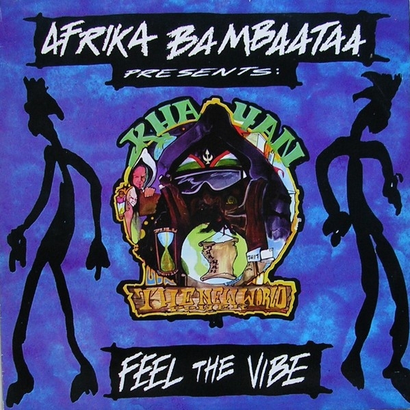 AFRIKA BAMBAATAA - Feel The Vibe (Vibe Instrumental Mix) 1994