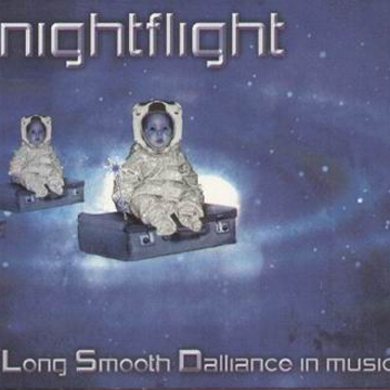 Nightflight - A Long Smooth Dalliance in Music