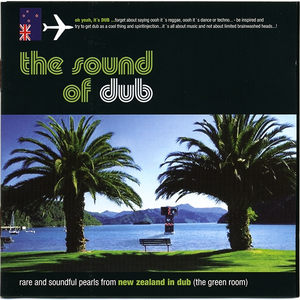 The Sound of Dub - Rare and Soundful Pearls from New Zealand in Dub