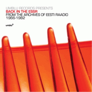 Back In The ESSR: from the archives of Eesti Raadio 1966-1982