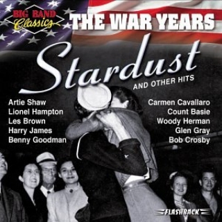 The War Years: Stardust And Other Hits