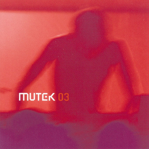 Mutek 03
