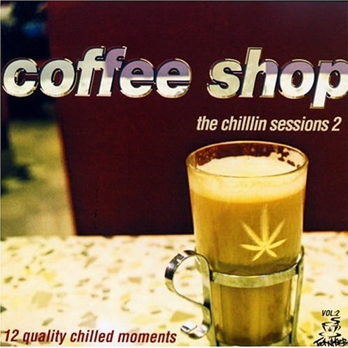 Coffee Shop - The Chillin Sessions 2