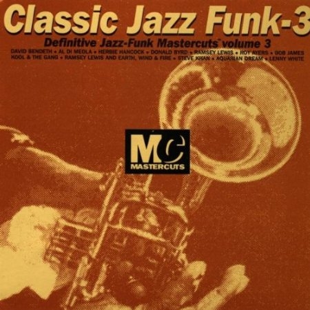 Classic Jazz-Funk Mastercuts Volume 3
