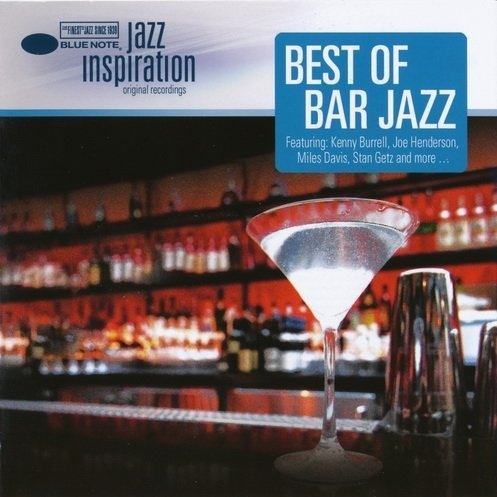 Blue Note Jazz Inspiration: Best Of Bar Jazz