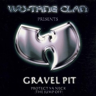 Wu-Tang Clan / Gravel Pit (LP Version Dirty)