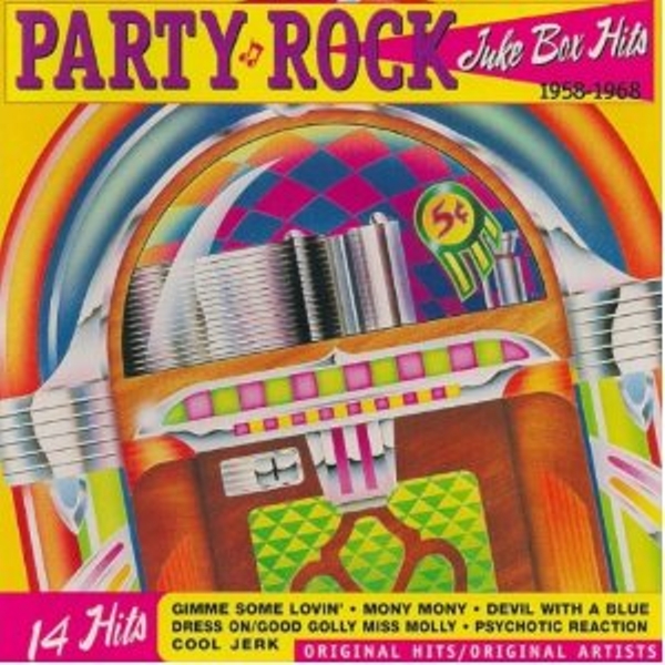 Party Rock: Juke Box Hits 1958-1968
