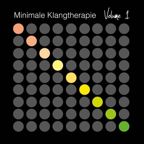 Minimale Klangtherapie Vol.1
