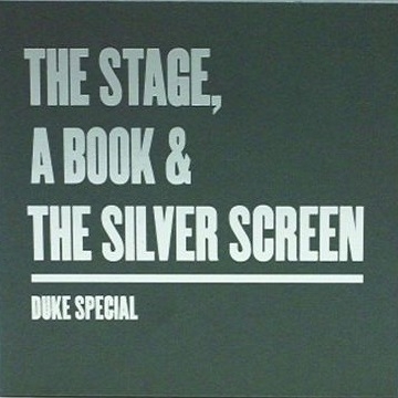 The Stage, The Book And The Silver Screen