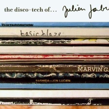 The Disco-Tech of... Julien Jabre