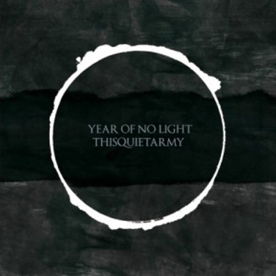 Year of No Light / Thisquietarmy