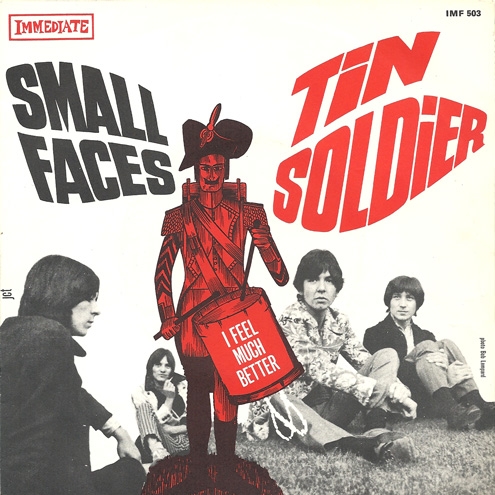 Tin Soldier / I Feel Much Better