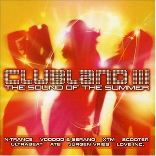 Clubland III: The Sound of the Summer