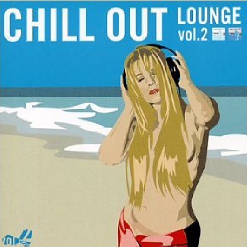 Chill Out Lounge Vol. 2