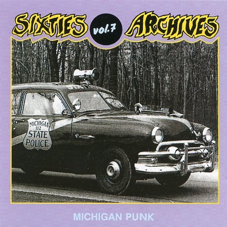 The Sixties Archives Vol.7 - Michigan Punk