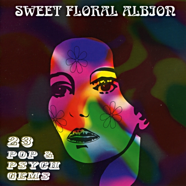 Sweet Floral Albion - 23 Pop & Psych Gems