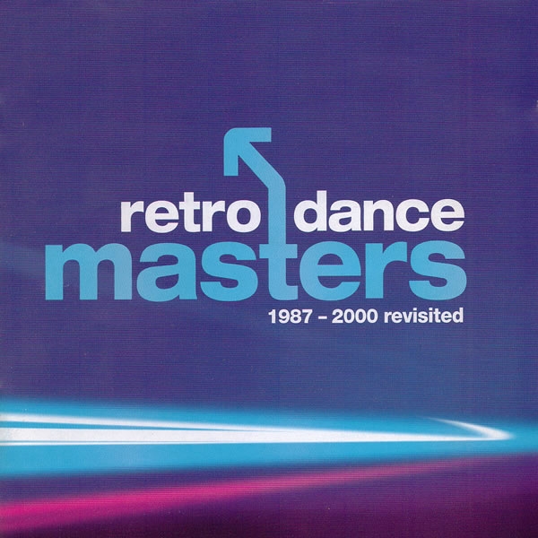 Retro Dance Masters: 1987-2000 Revisited