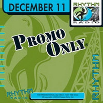 Promo Only Rhythm Radio December 2011