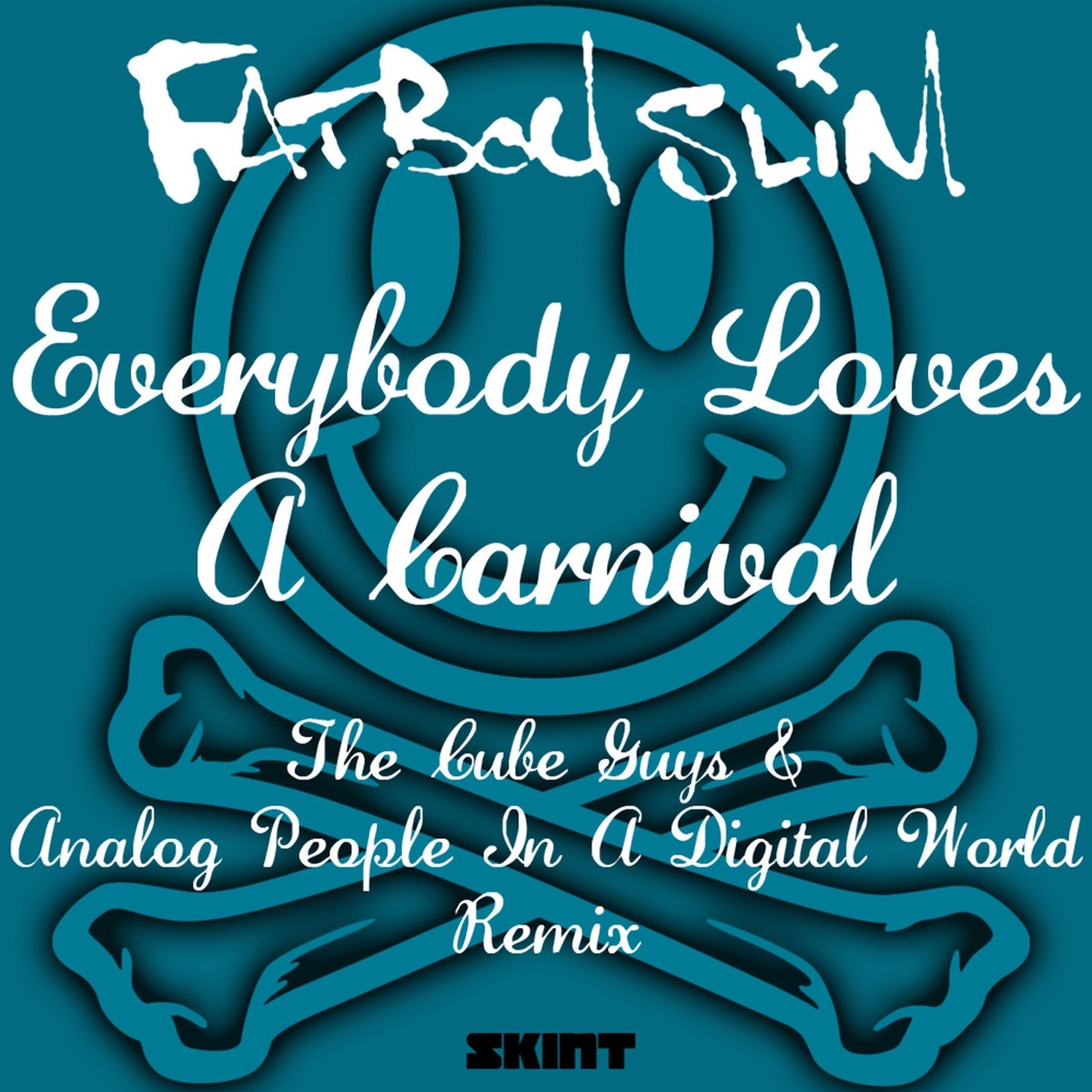 Everybody Loves A Carnival (the Cube Guys & Analog People in A Digital World Remix)
