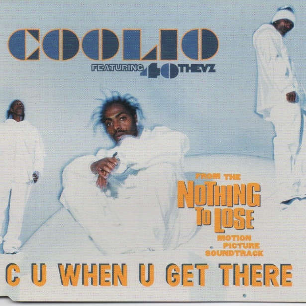C U When U Get There (Coolio's Album Version)