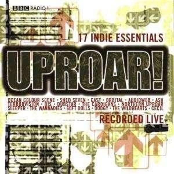 Uproar! - 17 Indie Essentials - Recorded Live