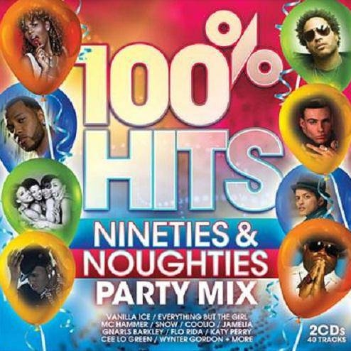 100% Hits Nineties & Noughties Party Mix