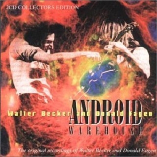 Android Warehouse - The Original Recordings of Walter Becker and Donald Fagen