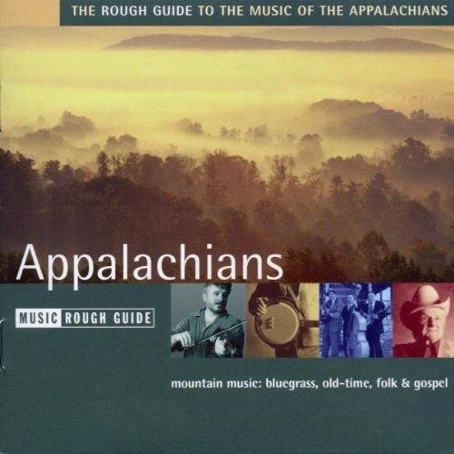 The Rough Guide to the Music of the Appalachians