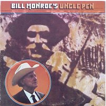 Bill Monroe's Uncle Pen
