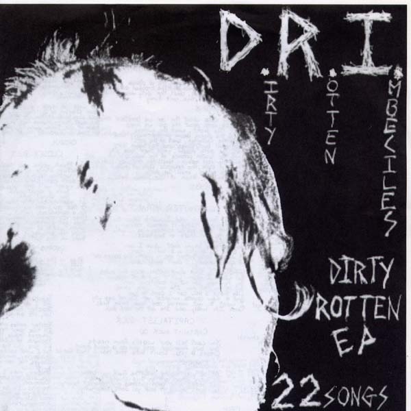 7" Dirty Rotten EP