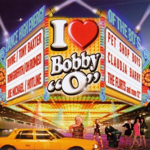 I Love Bobby "O"