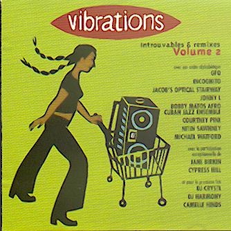 Vibrations - Introuvables & Remixes - Vol. 2