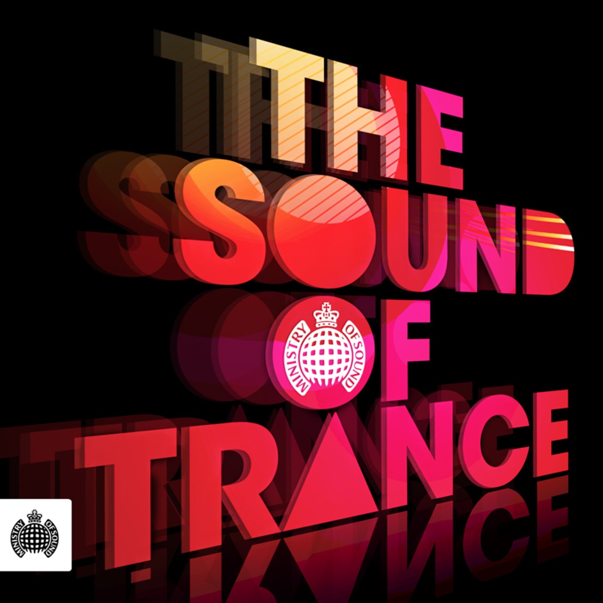 Ministry Of Sound: The Sound Of Trance