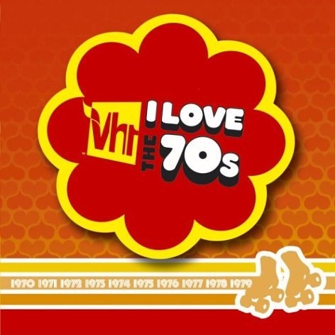 Vh1: I Love the 70's