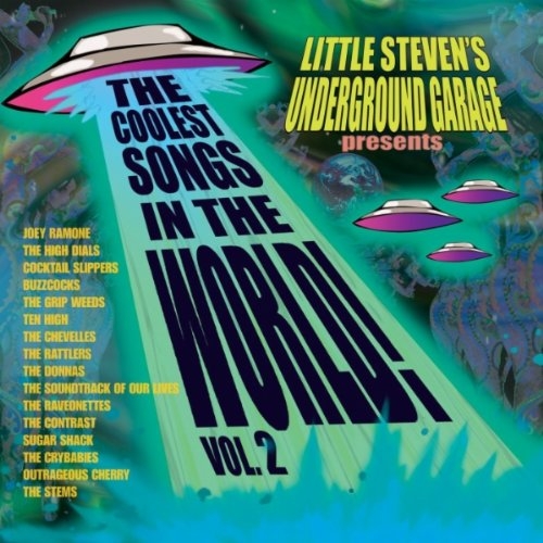 Little Steven's Underground Garage Presents the Coolest Songs In The World, Vol  2