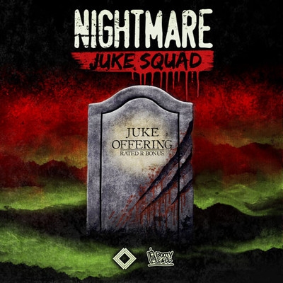 Nightmare Juke Squad - Juke Offering (Rated R Bonus)