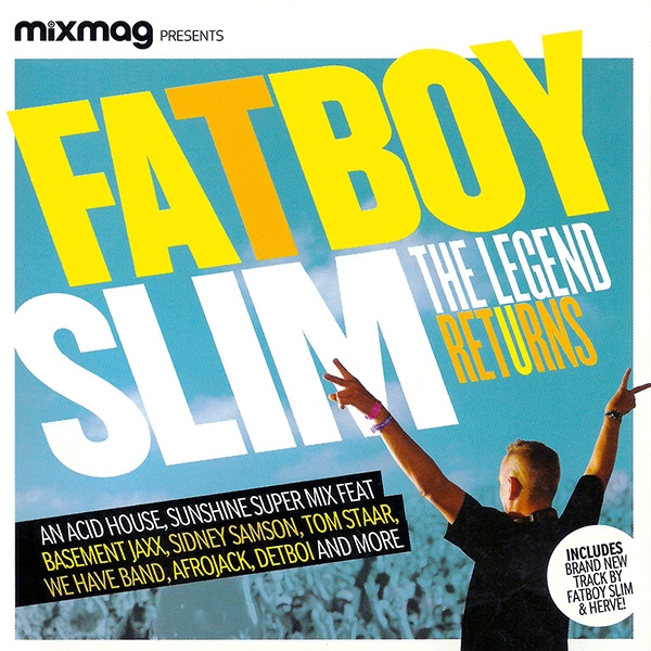 Mixmag Presents Fatboy Slim The Legend Returns