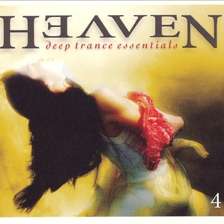 Heaven, Vol. 4: Deep Trance Essentials