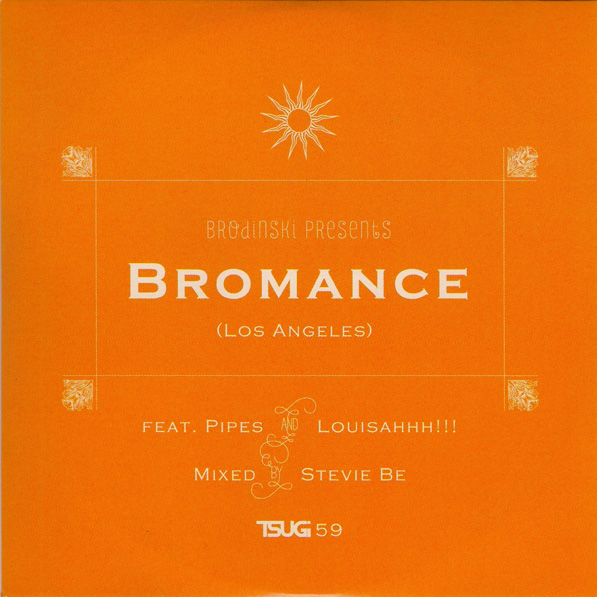 Bromance (los angeles) - Tsugi sampler 59